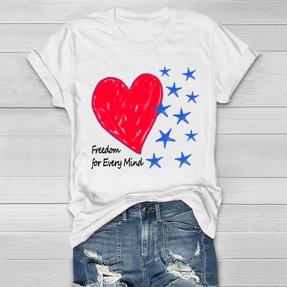 Freedom Is Every Mind Healthwear T-shirt