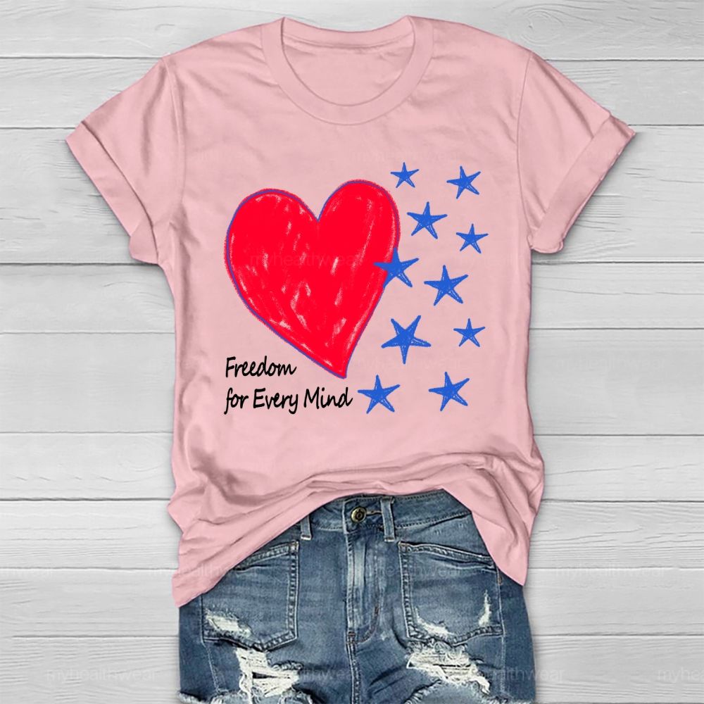 Freedom Is Every Mind Healthwear T-shirt