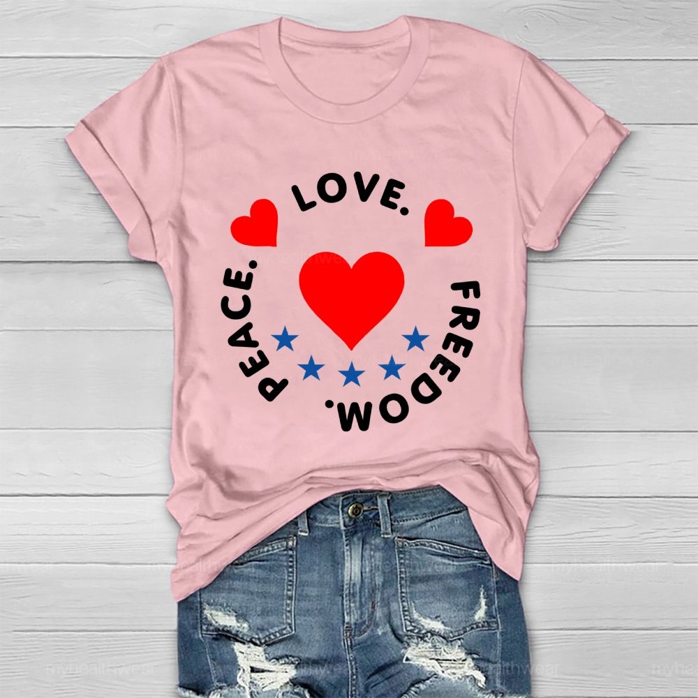 Peace Love Freedom Healthwear T-shirt