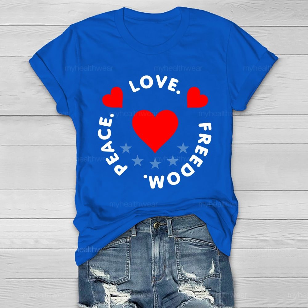 Peace Love Freedom Healthwear T-shirt