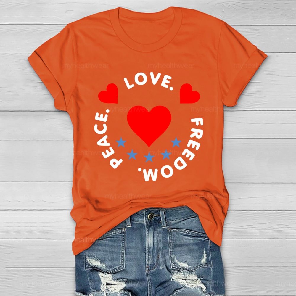 Peace Love Freedom Healthwear T-shirt