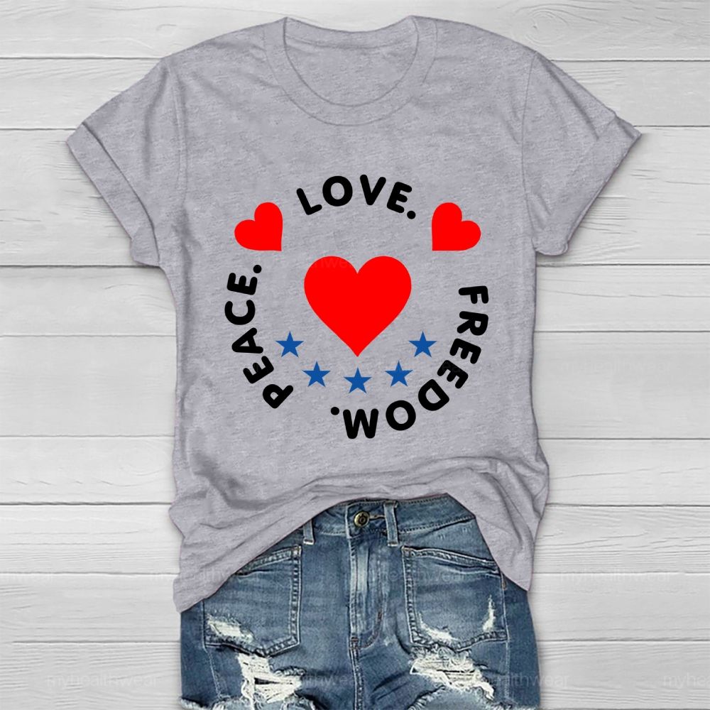 Peace Love Freedom Healthwear T-shirt