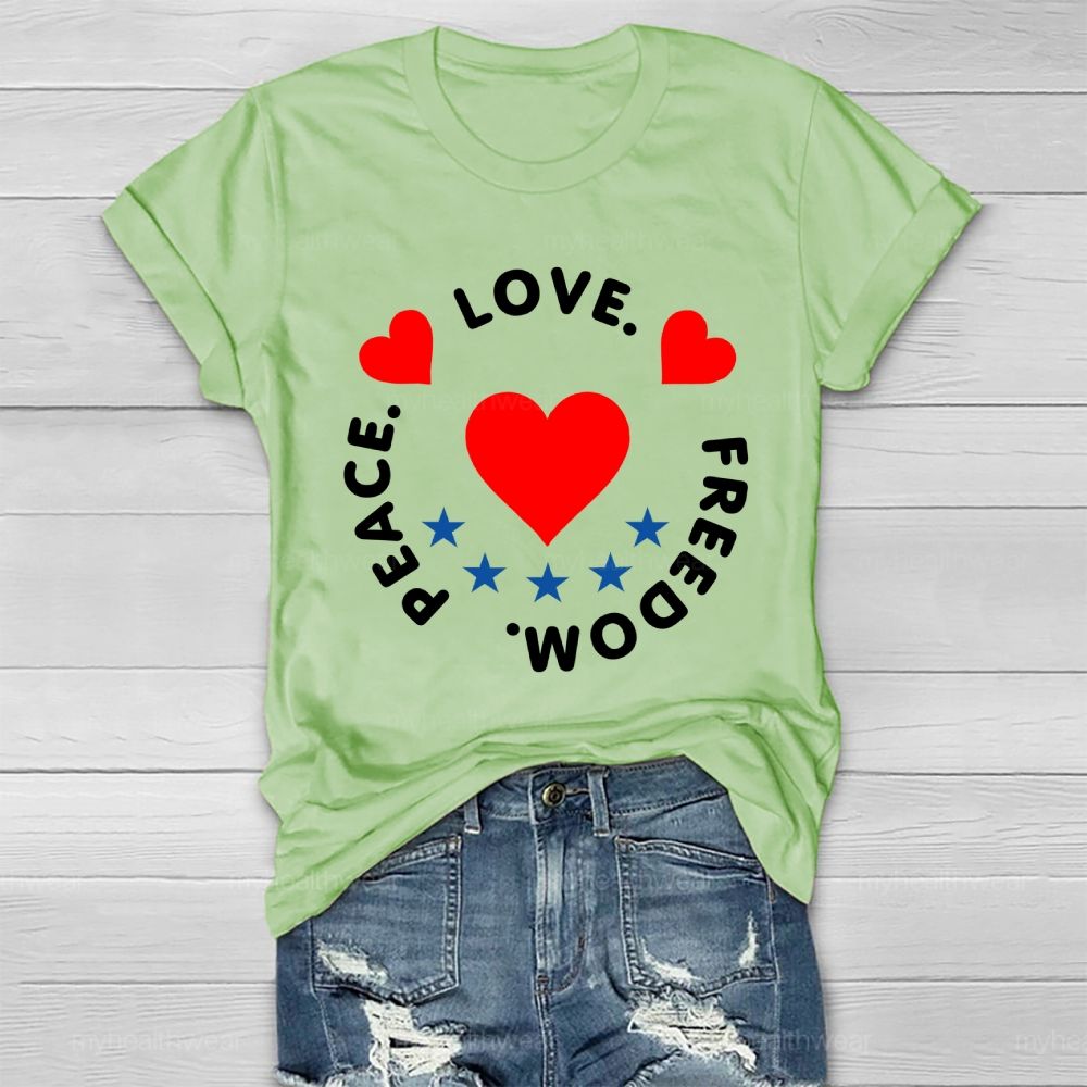 Peace Love Freedom Healthwear T-shirt