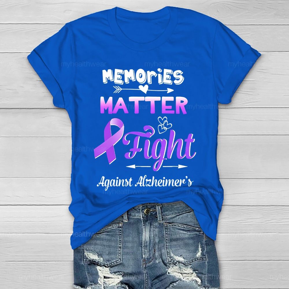 Memories Matter Fight Against Alzheimer's Awareness Healthwear T-shirt