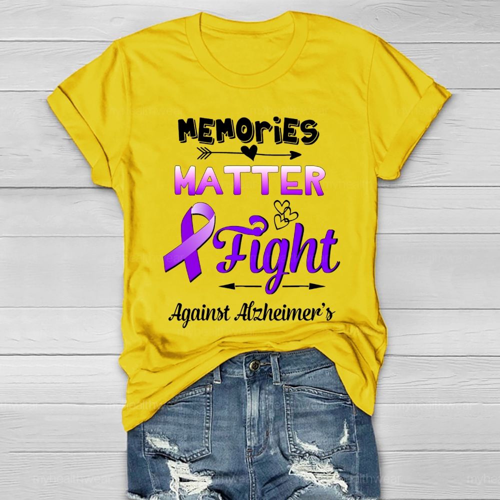 Memories Matter Fight Against Alzheimer's Awareness Healthwear T-shirt