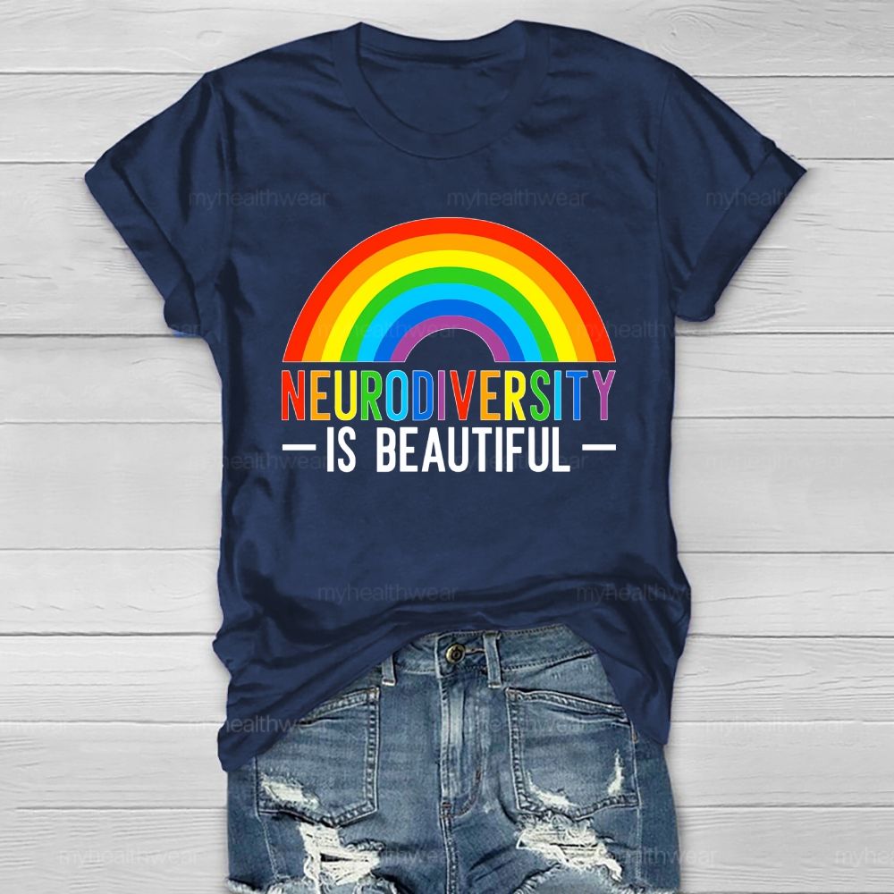 Neurodiversity Is Beautiful Rainbow Healthwear T-shirt