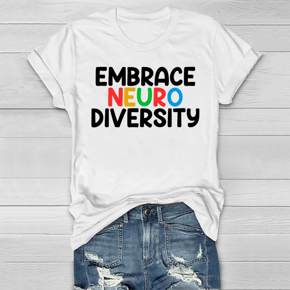 Embrace Neurodiversity Colorful Letters Healthwear T-shirt