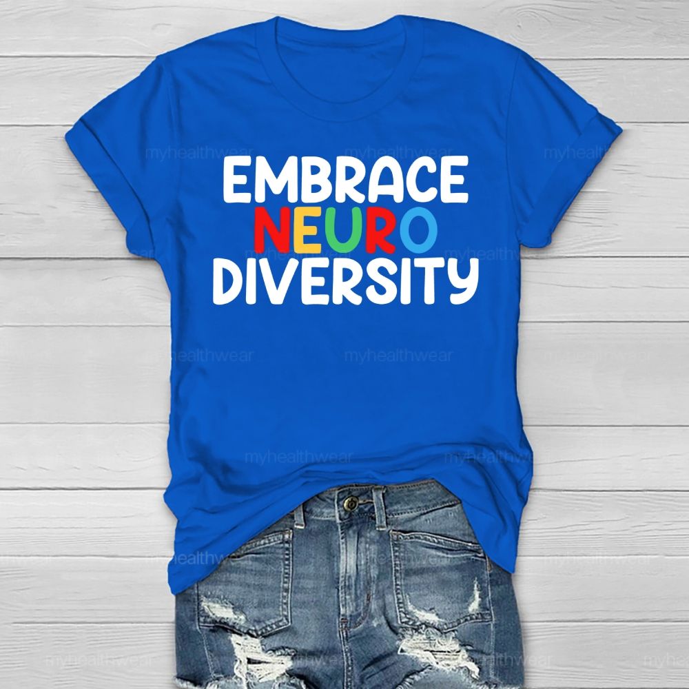 Embrace Neurodiversity Colorful Letters Healthwear T-shirt