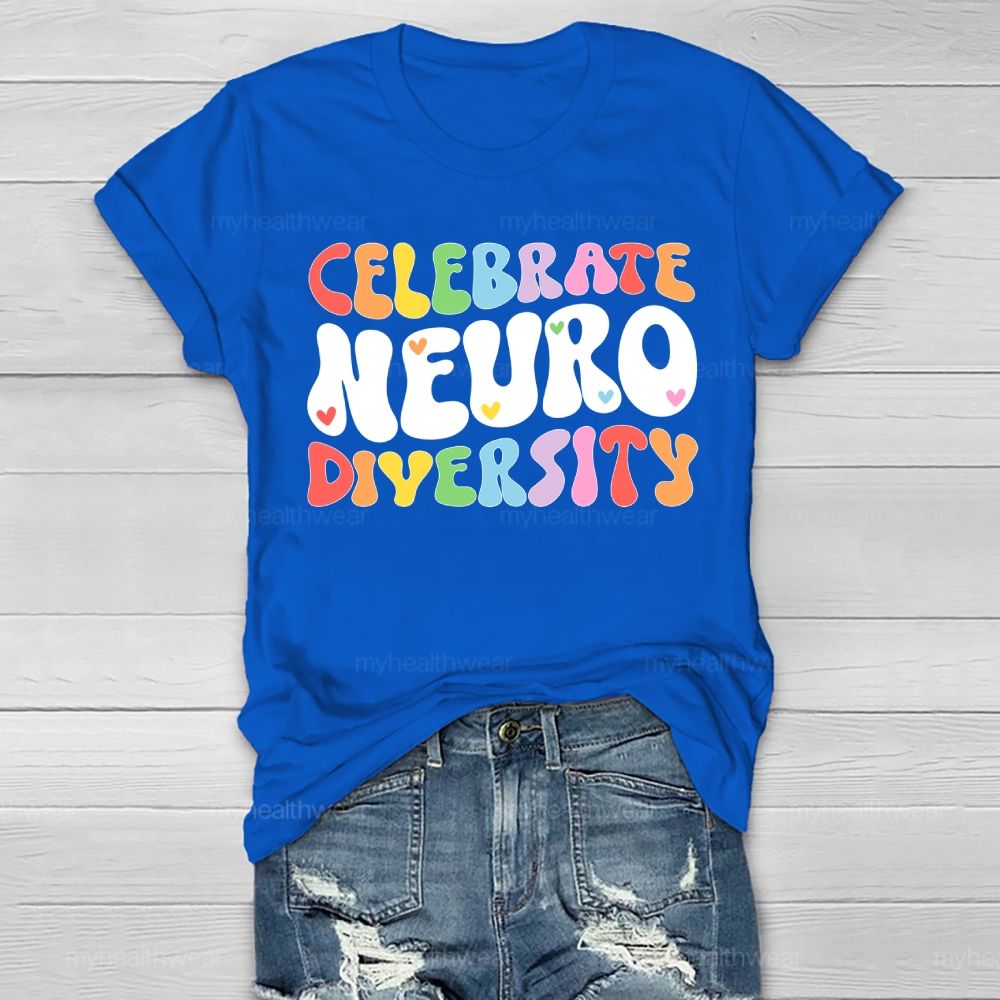 Celebrate Neurodiversity Colorful Letters Healthwear T-shirt