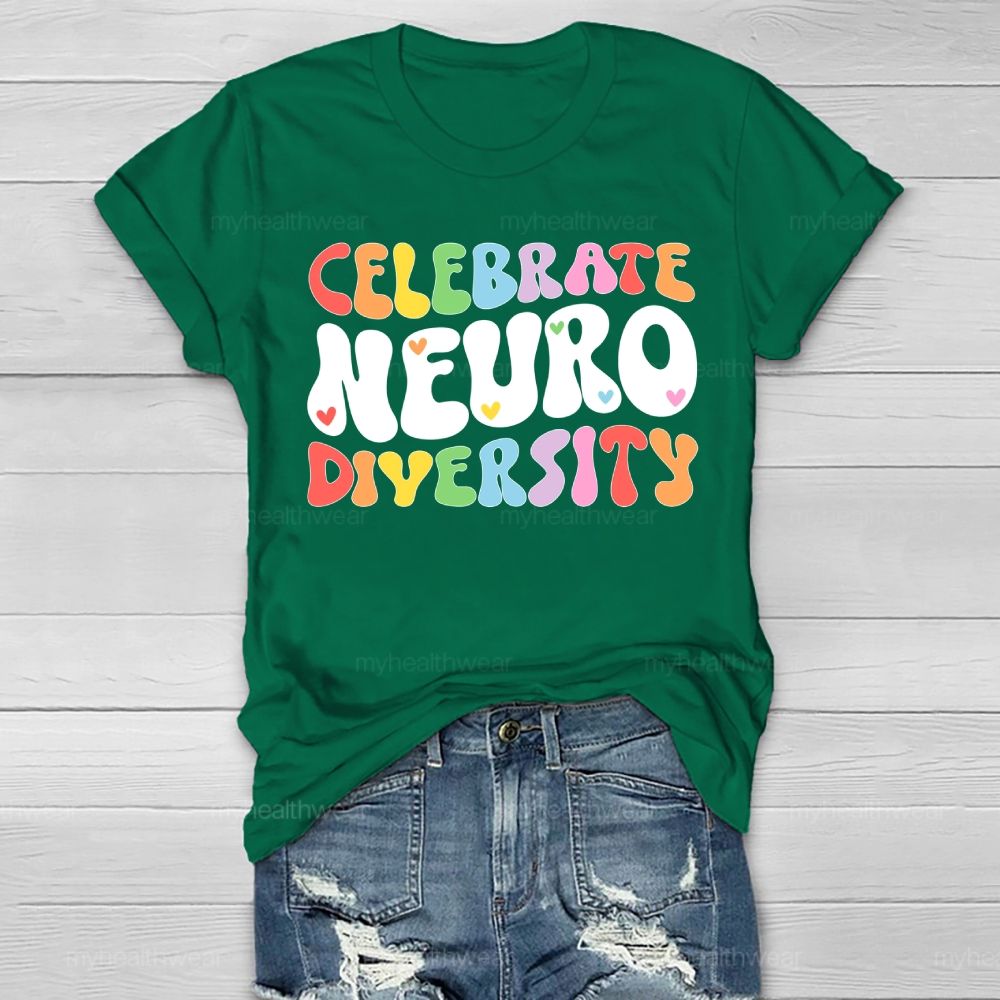 Celebrate Neurodiversity Colorful Letters Healthwear T-shirt