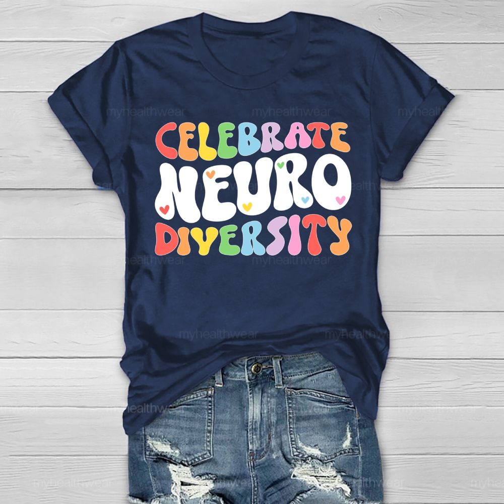 Celebrate Neurodiversity Colorful Letters Healthwear T-shirt