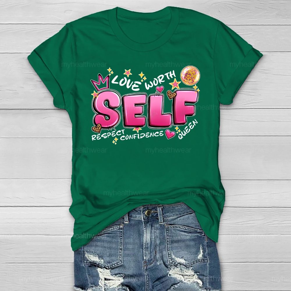Self Love Respect Worth Healthwear T-shirt