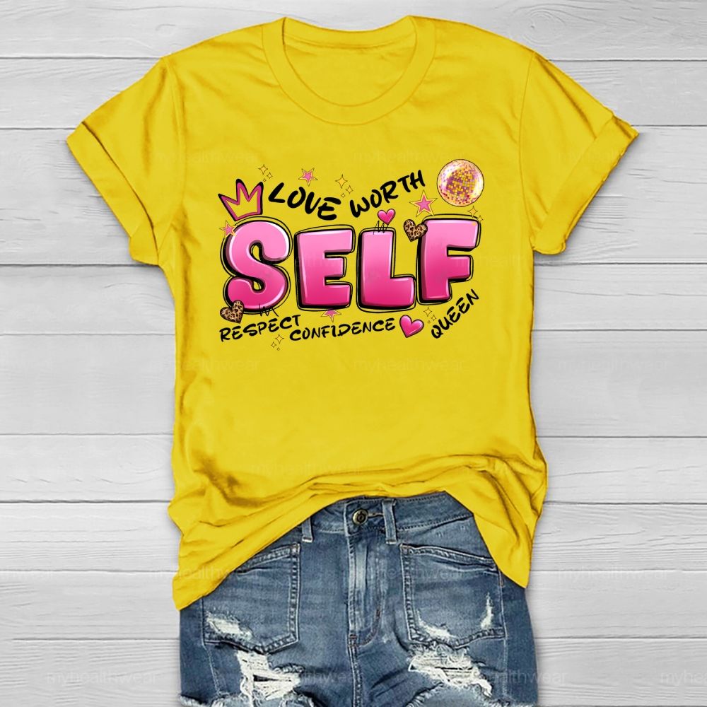 Self Love Respect Worth Healthwear T-shirt