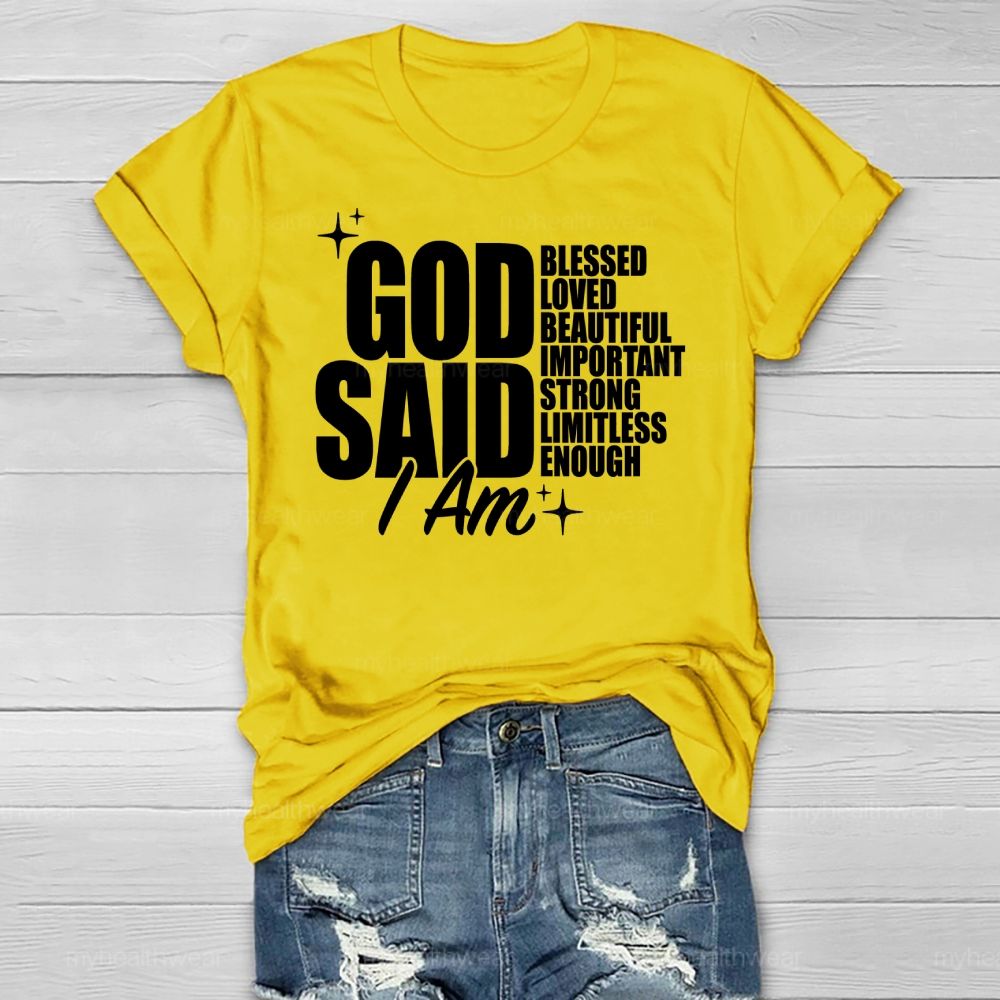 God Said I Am Blessed Loved Beautiful Important Healthwear T-shirt