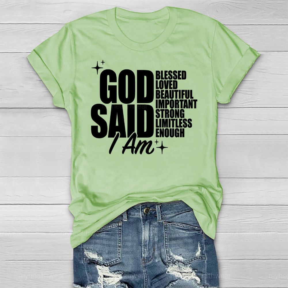 God Said I Am Blessed Loved Beautiful Important Healthwear T-shirt