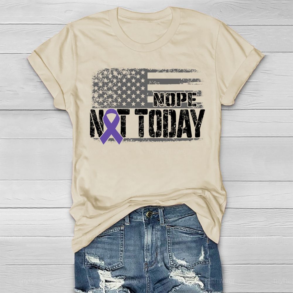 Nope Not Today Purple Ribbon Healthwear T-shirt