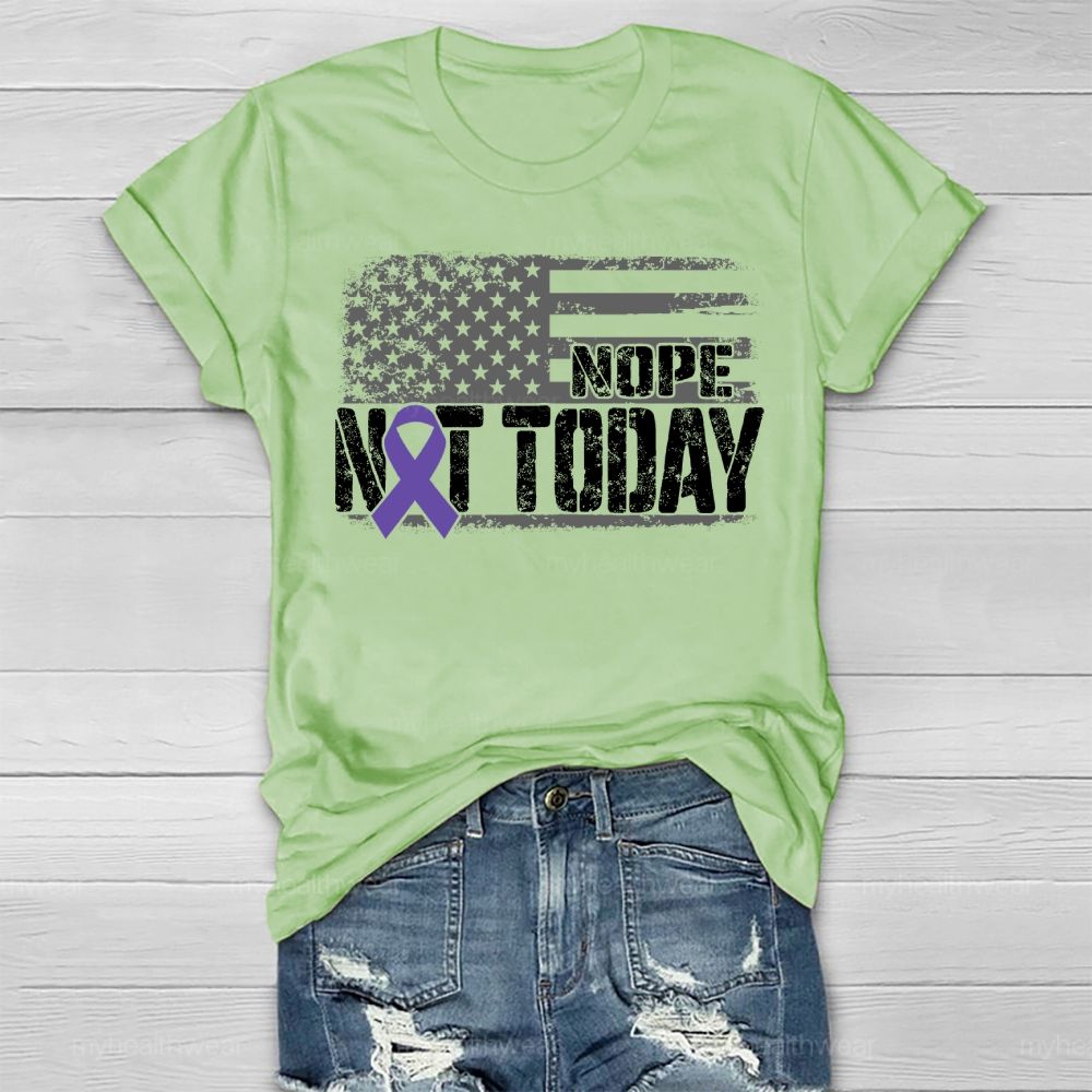 Nope Not Today Purple Ribbon Healthwear T-shirt
