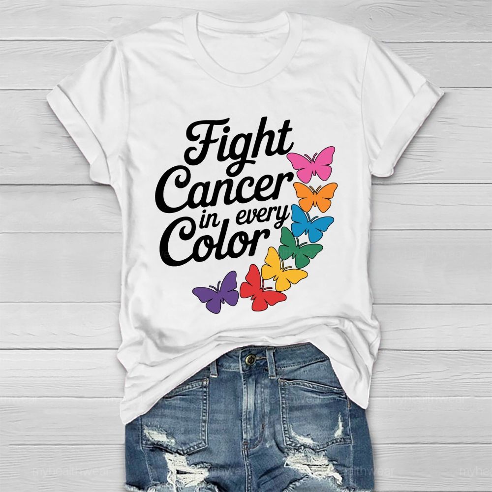 Fight Cancer In Every Color Colorful Butterfly Healthwear T-shirt