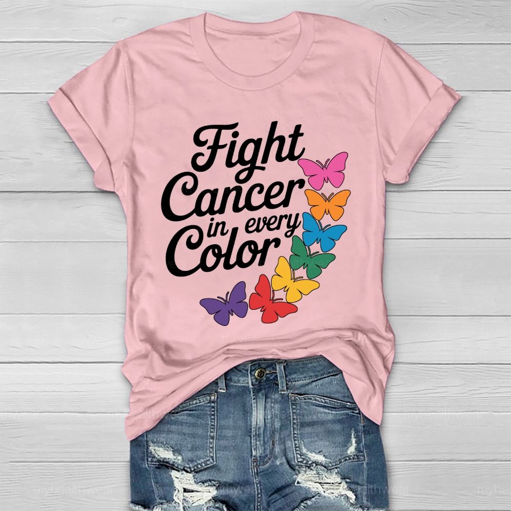 Fight Cancer In Every Color Colorful Butterfly Healthwear T-shirt