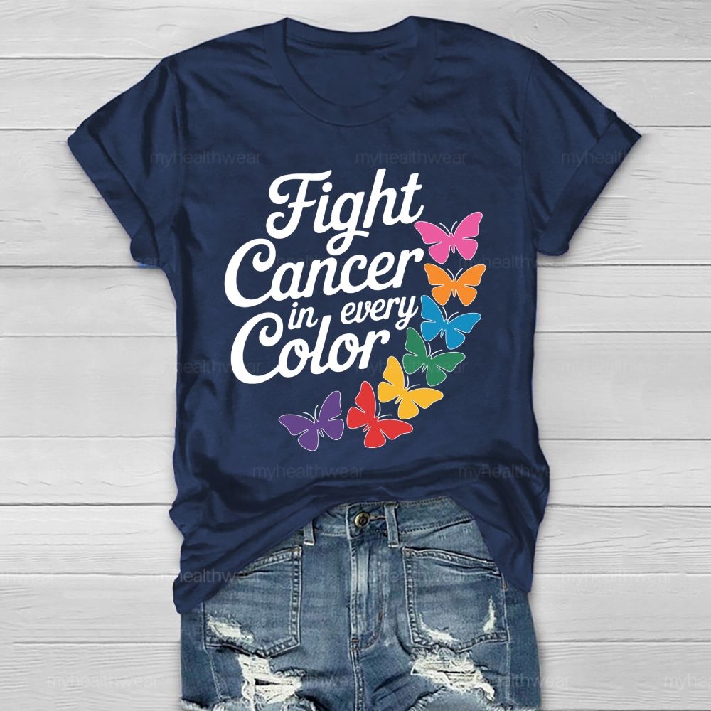 Fight Cancer In Every Color Colorful Butterfly Healthwear T-shirt
