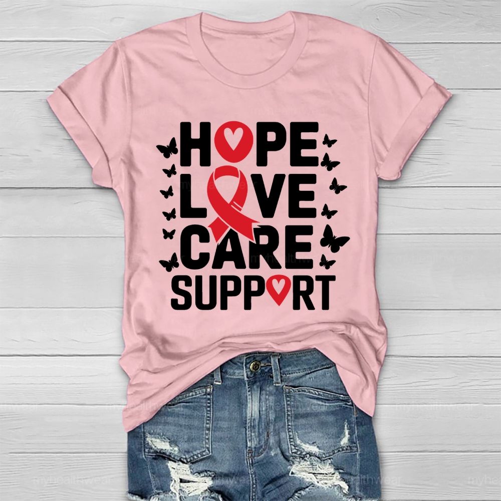 Hope Love Care Support Red Ribbon Healthwear T-shirt