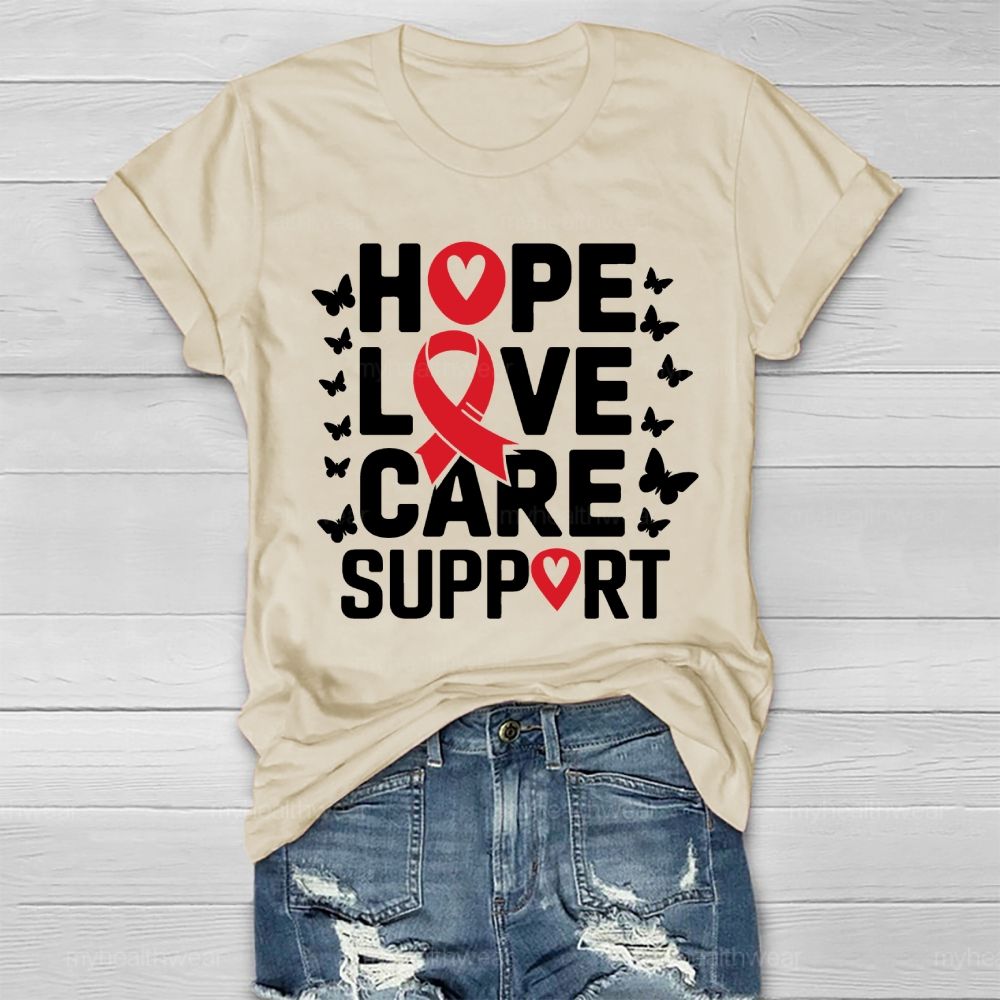 Hope Love Care Support Red Ribbon Healthwear T-shirt