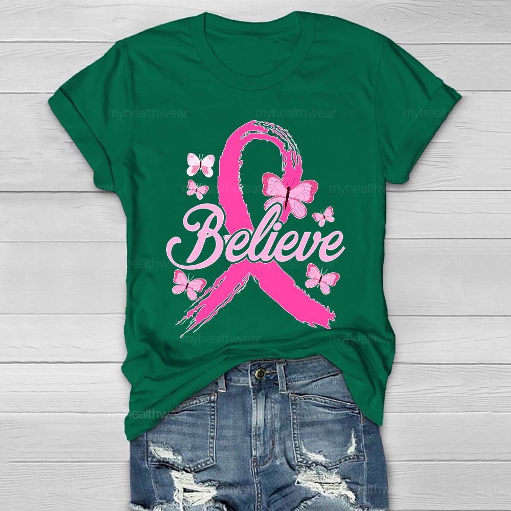Believe Pink Ribbon Butterfly Healthwear T-shirt