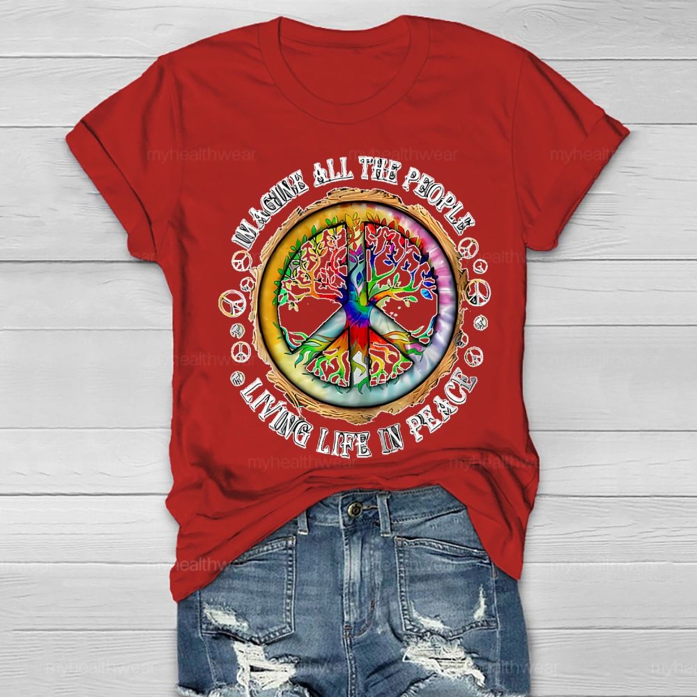 Imagine All The People Living Life In Peace Healthwear T-shirt