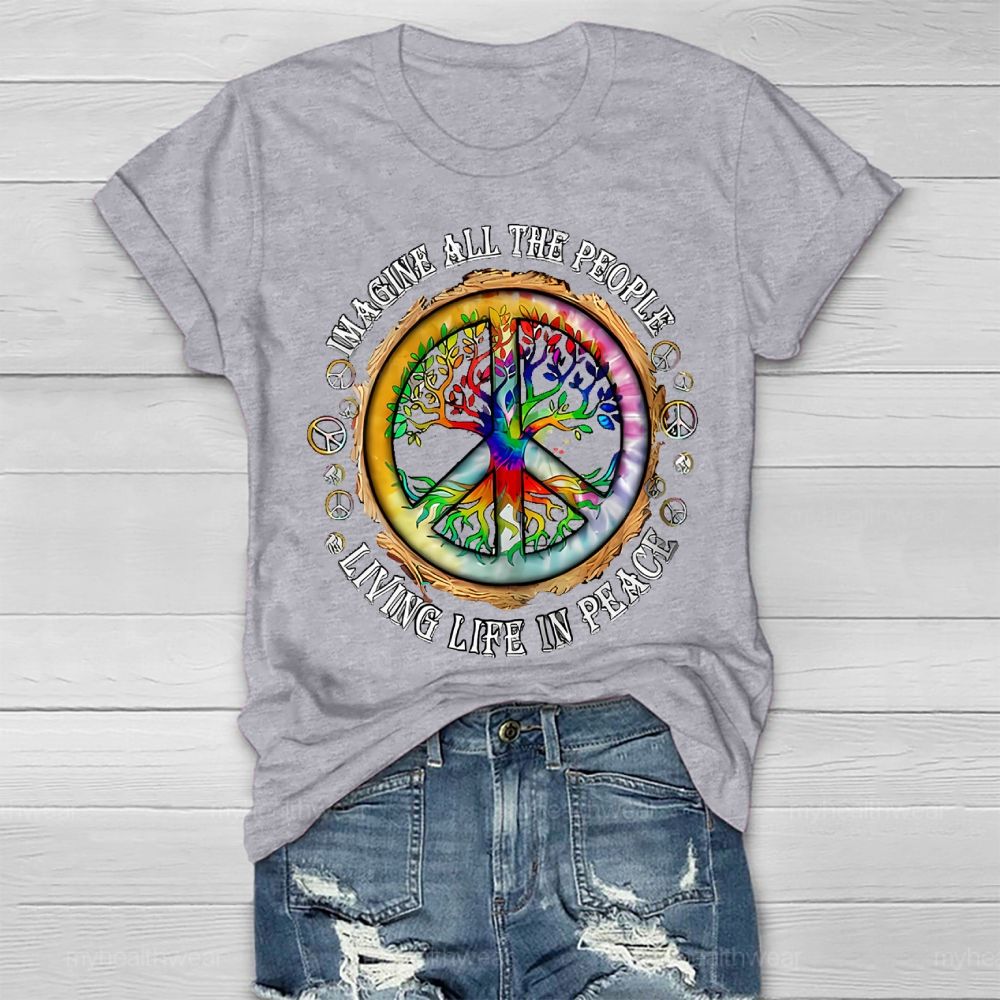 Imagine All The People Living Life In Peace Healthwear T-shirt