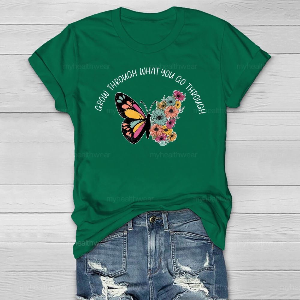 Grow Through What You Go Through Butterfly Healthwear T-shirt