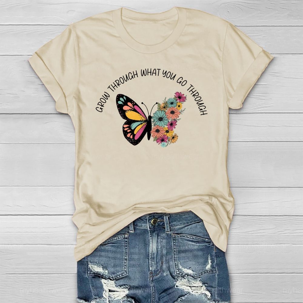 Grow Through What You Go Through Butterfly Healthwear T-shirt