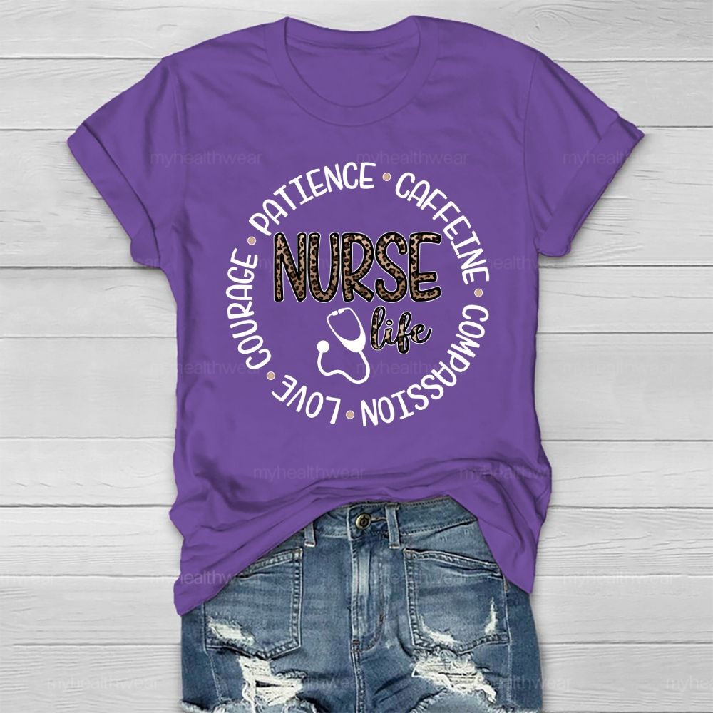 Nurse Life Patience Love Courage Compassion Caffeine Healthwear T-shirt