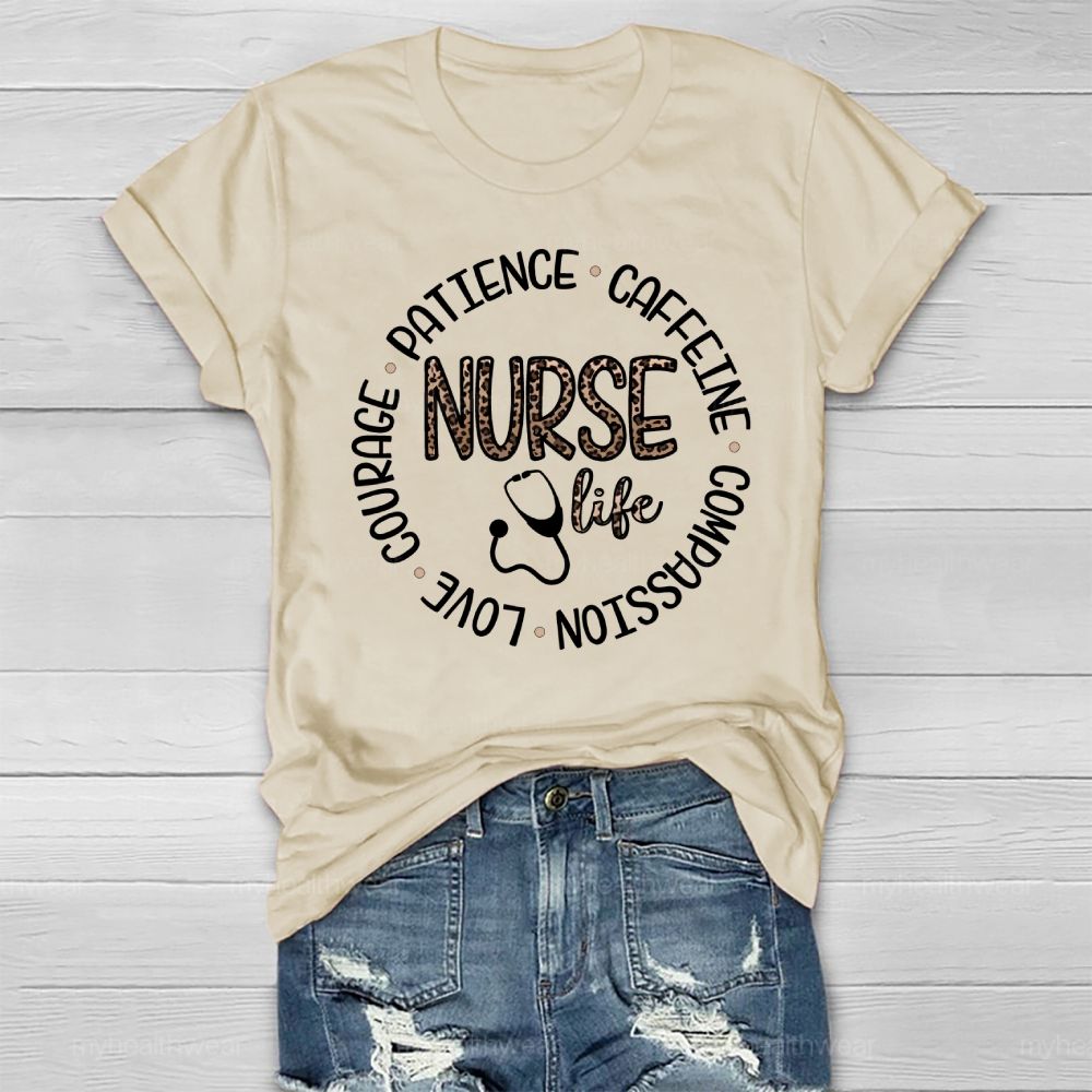 Nurse Life Patience Love Courage Compassion Caffeine Healthwear T-shirt