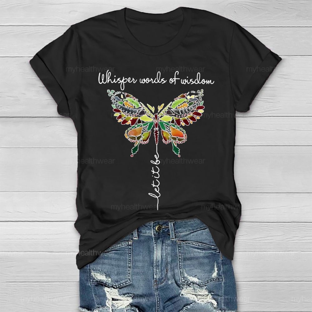 Whisper Words Of Wisdom Let It Be Graphic Healthwear T-shirt