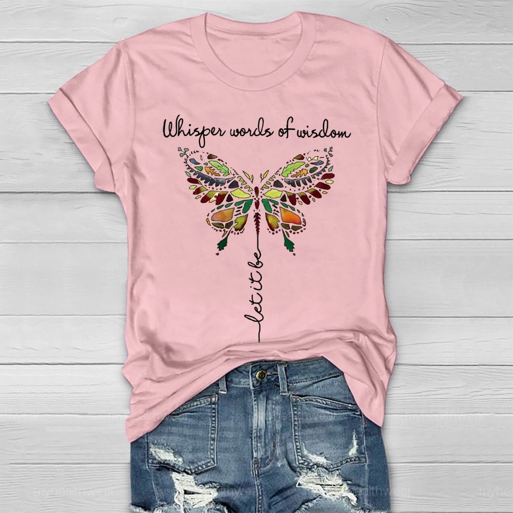 Whisper Words Of Wisdom Let It Be Graphic Healthwear T-shirt