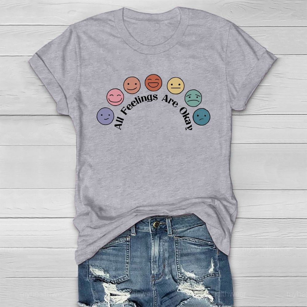All Feelings Are Okay Healthwear T-shirt