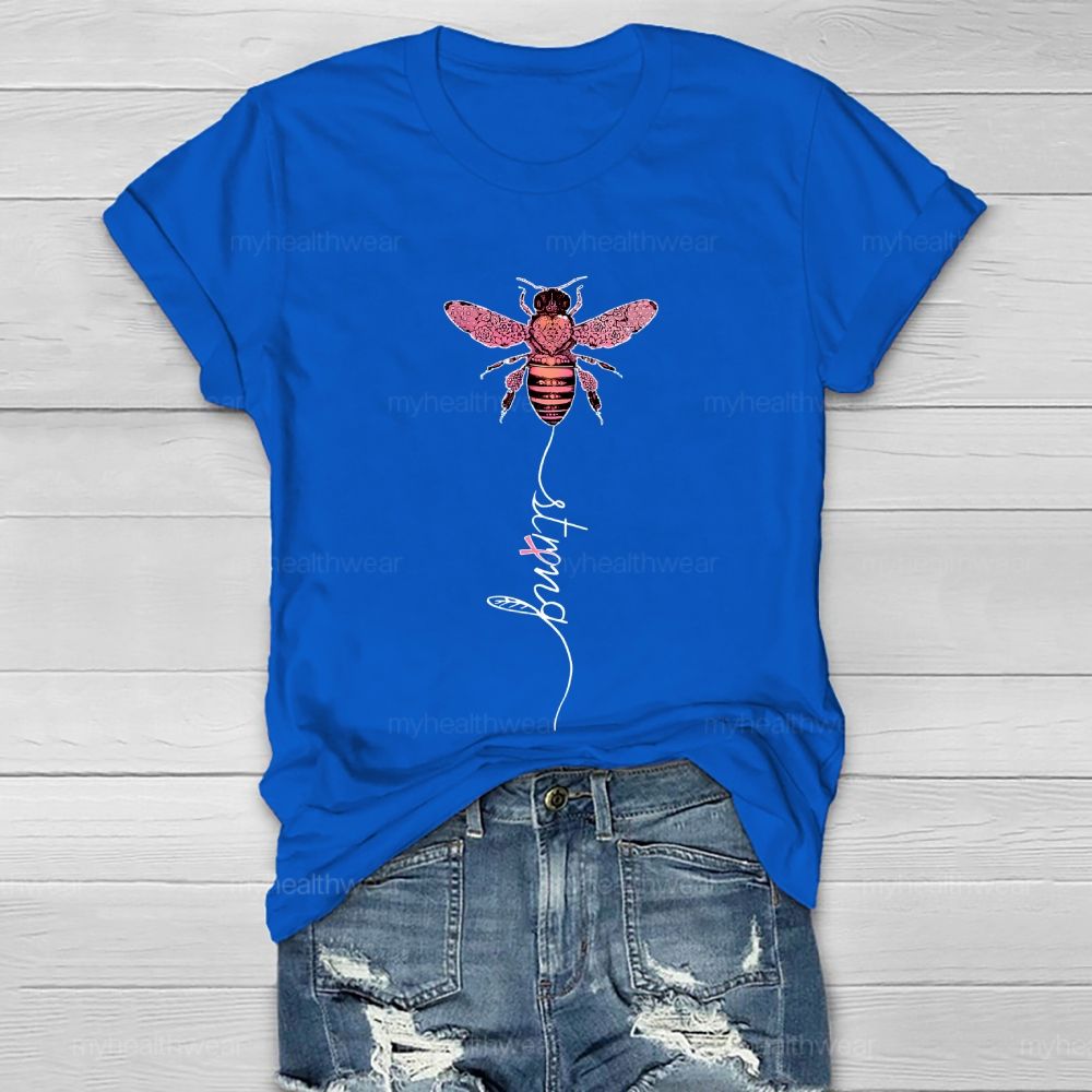 Bee Strong Pink Ribbon Healthwear T-shirt