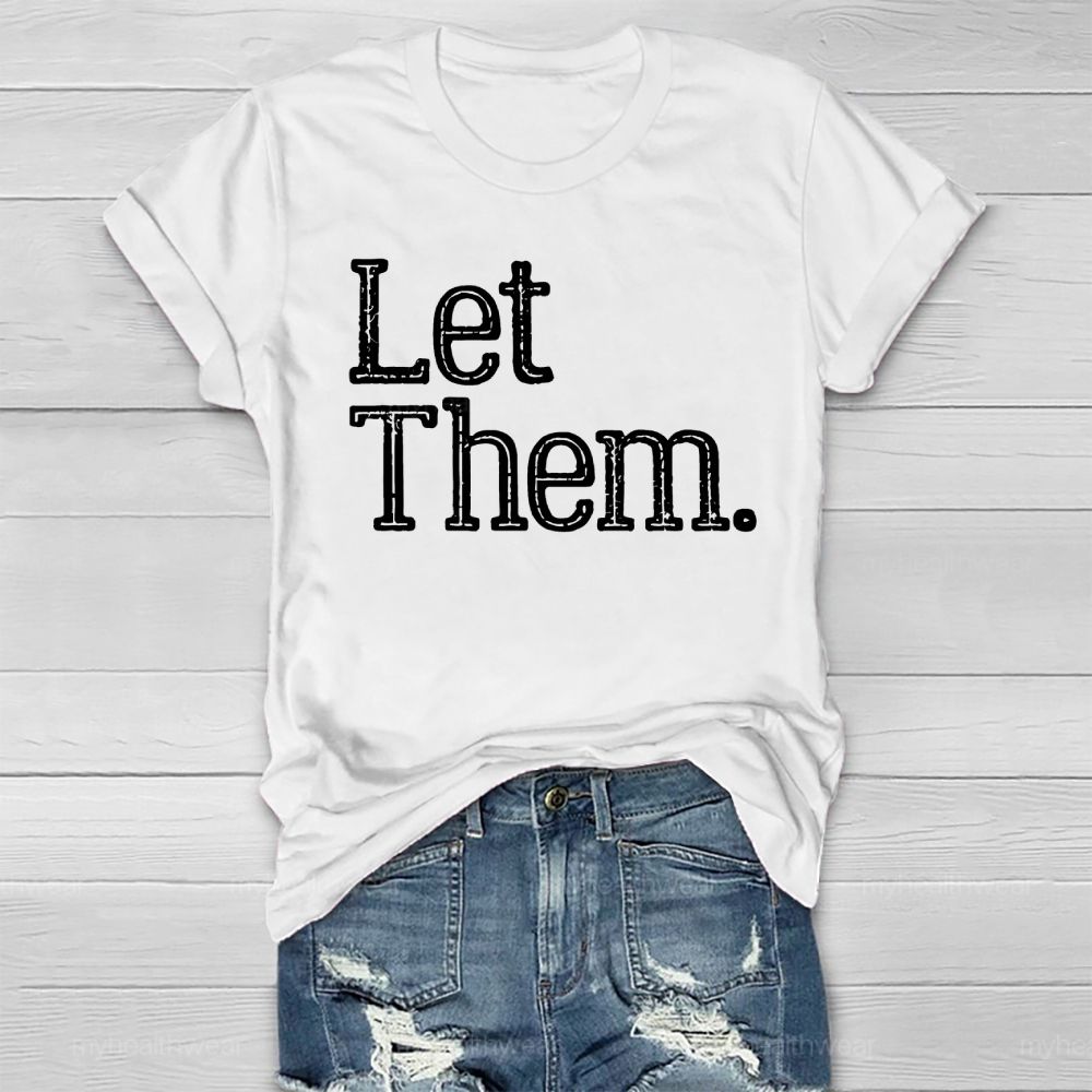 Let Them Word Healthwear T-shirt