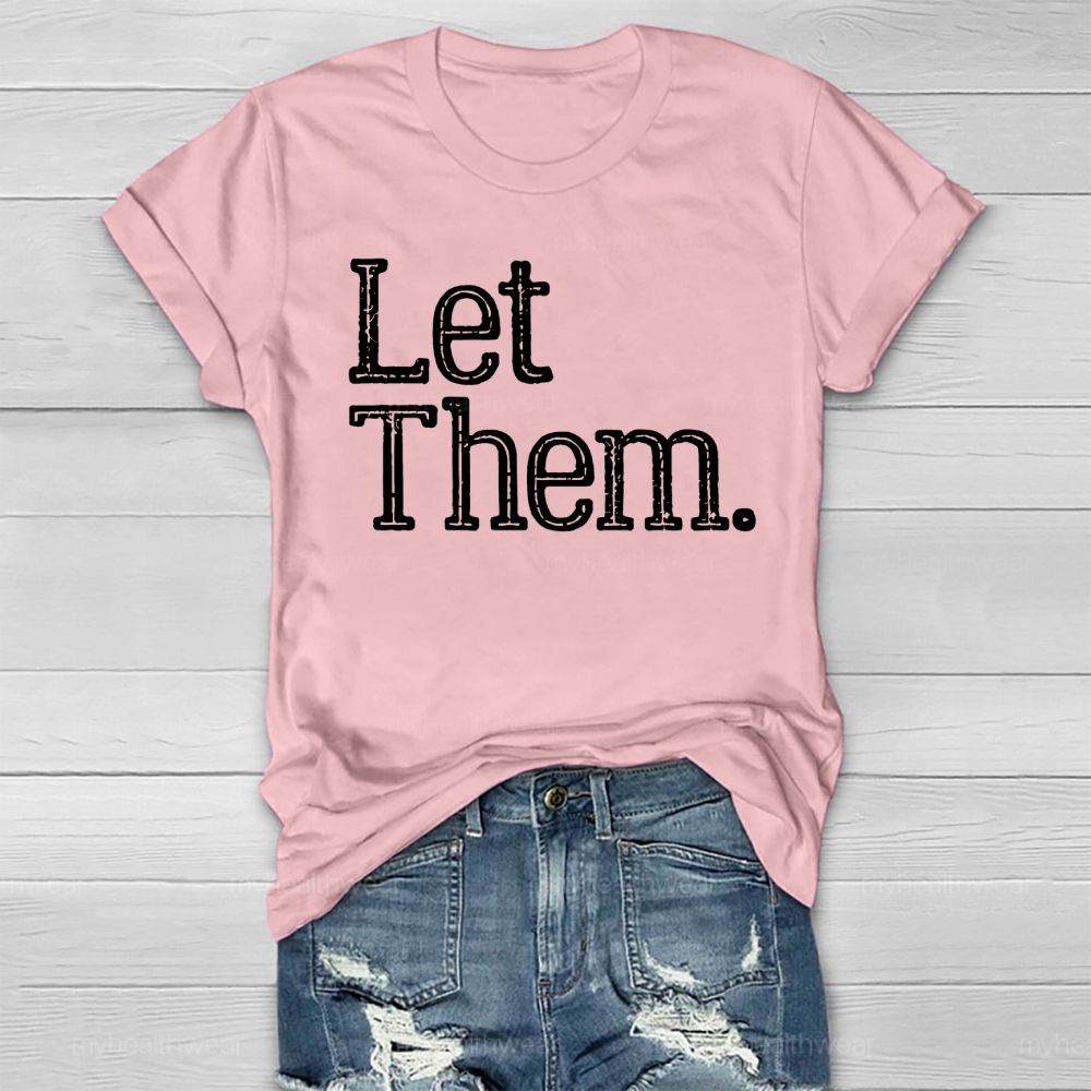Let Them Word Healthwear T-shirt