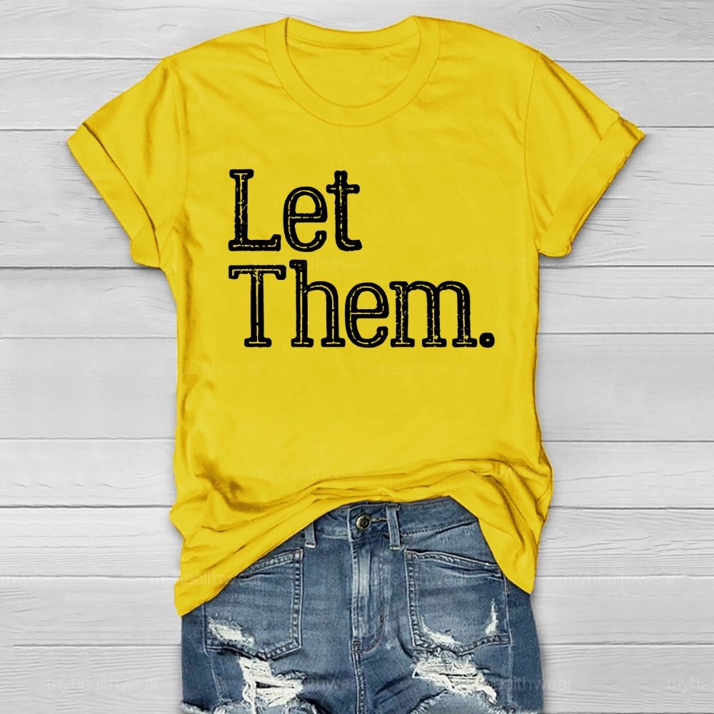 Let Them Word Healthwear T-shirt