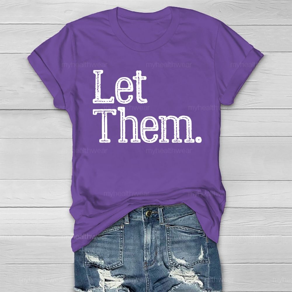 Let Them Word Healthwear T-shirt
