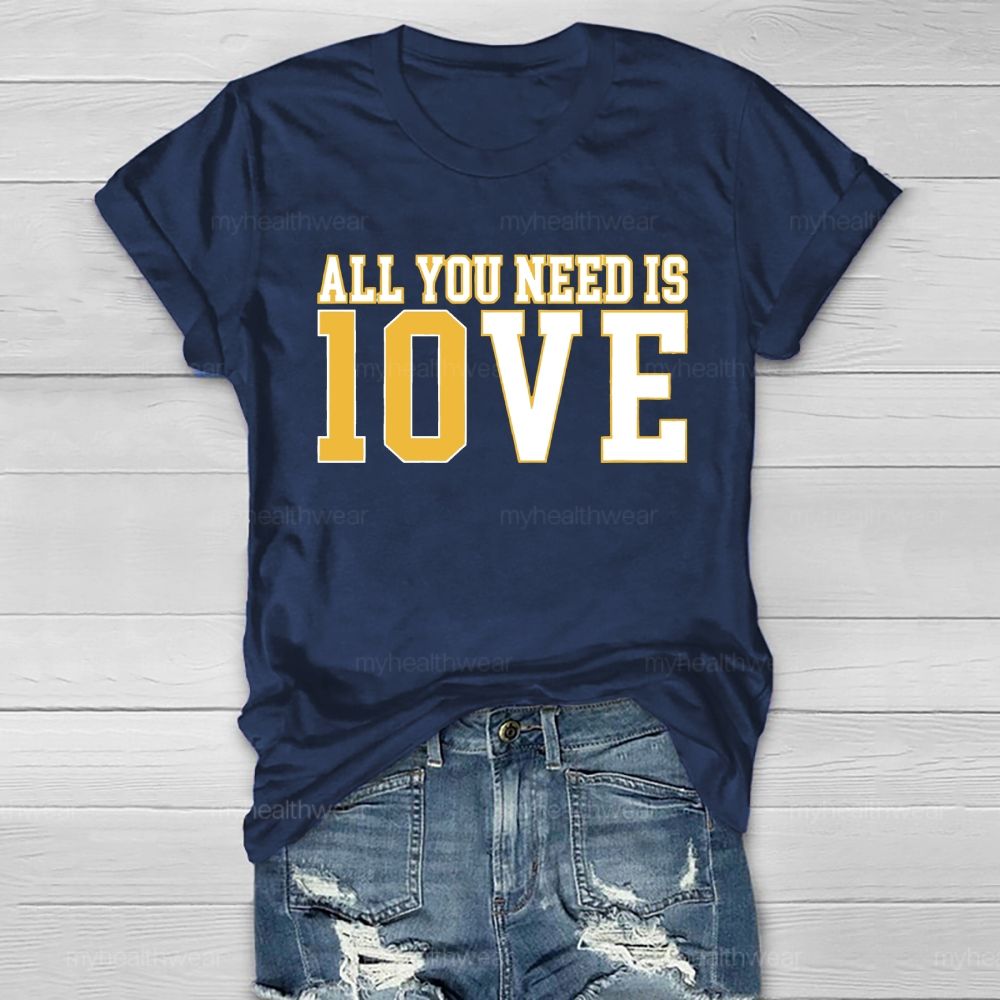 All You Need Is Love Healthwear T-shirt
