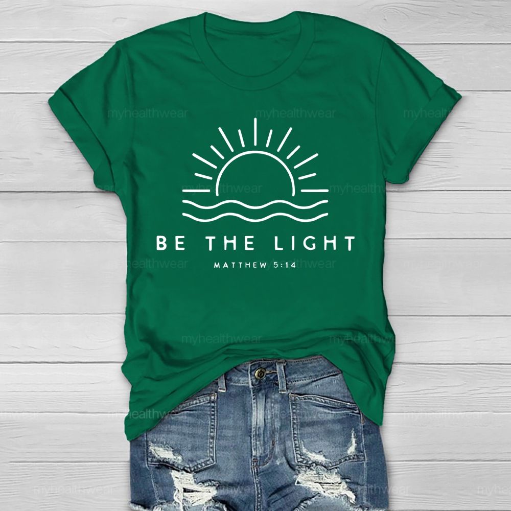 Be The Light Matthew 5:14 Healthwear T-shirt