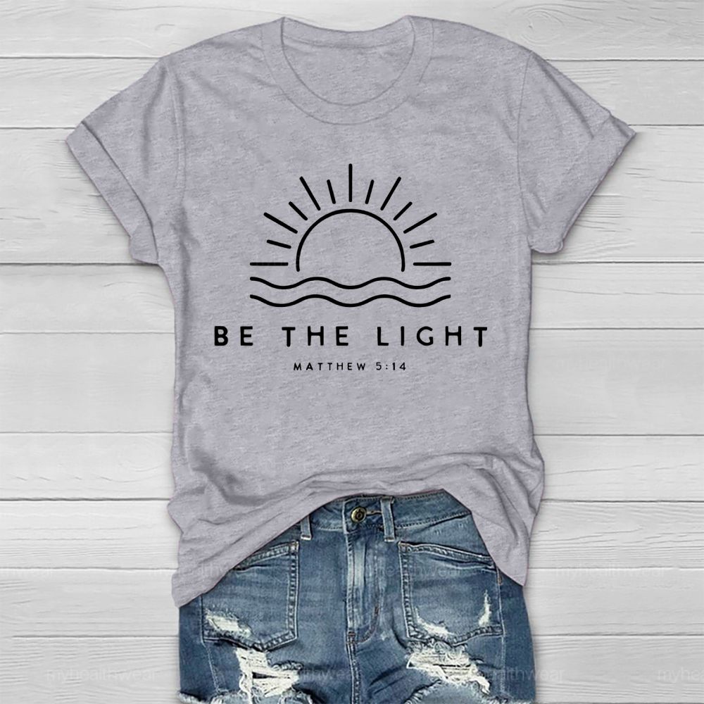 Be The Light Matthew 5:14 Healthwear T-shirt