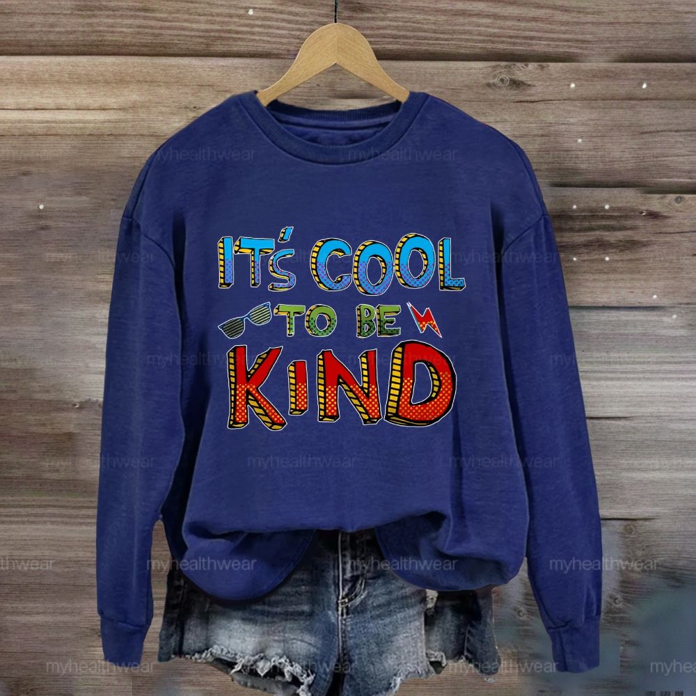It's Cool To Be Kind Glasses Lightning Sweatshirt