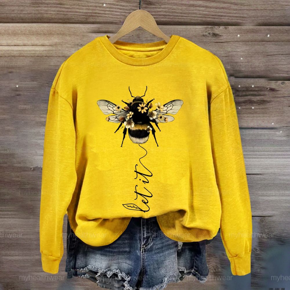 Let It Bee Flowers Sweatshirt