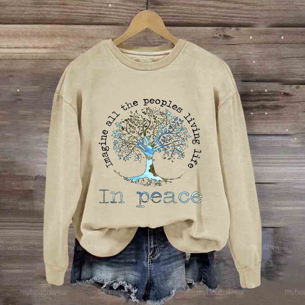 Imagine All The People Living Life In Peace Graphic Sweatshirt
