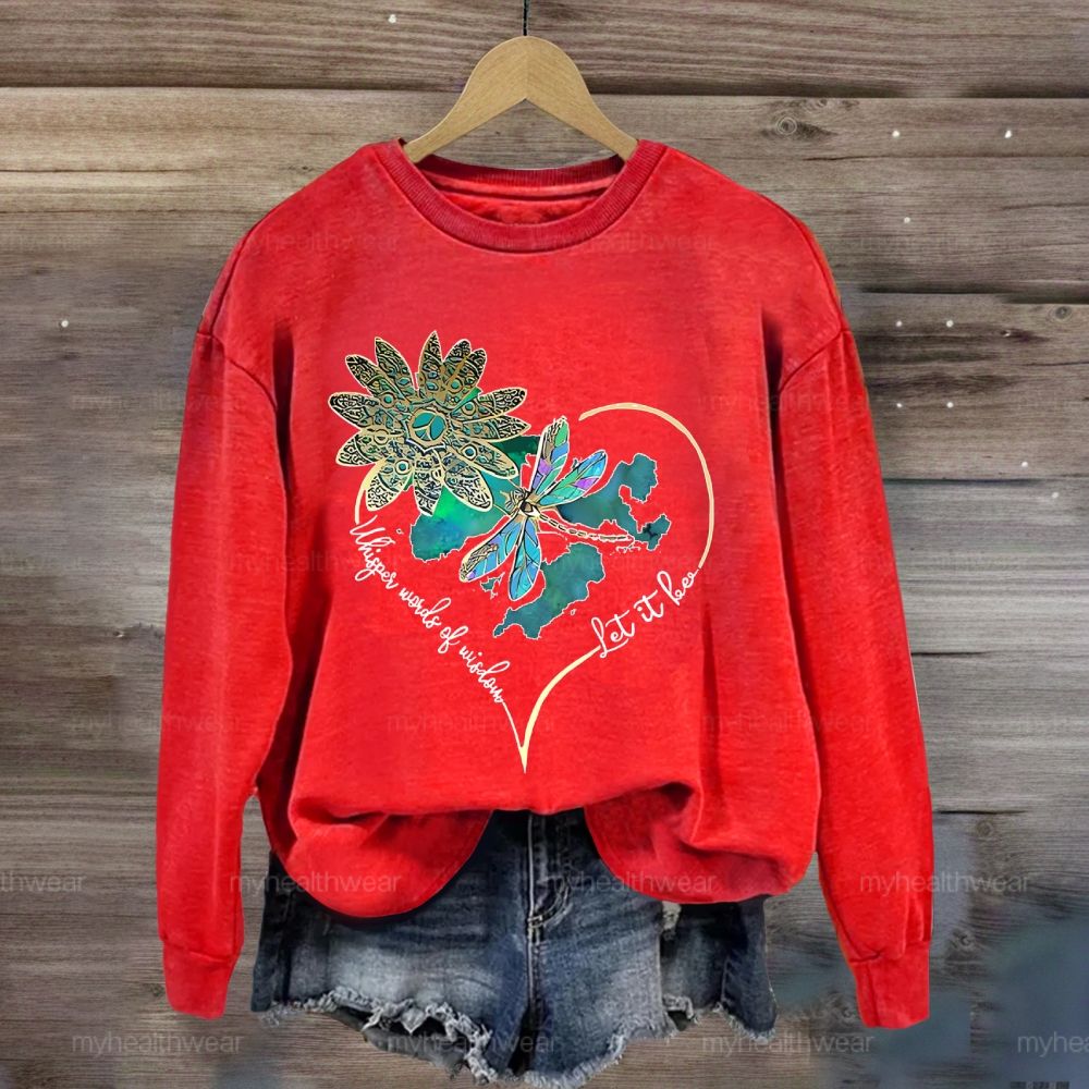 Whisper Words Of Wisdom Let It Be Butterfly Flowers Sweatshirt