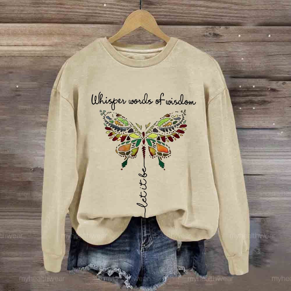 Whisper Words Of Wisdom Let It Be Graphic Sweatshirt