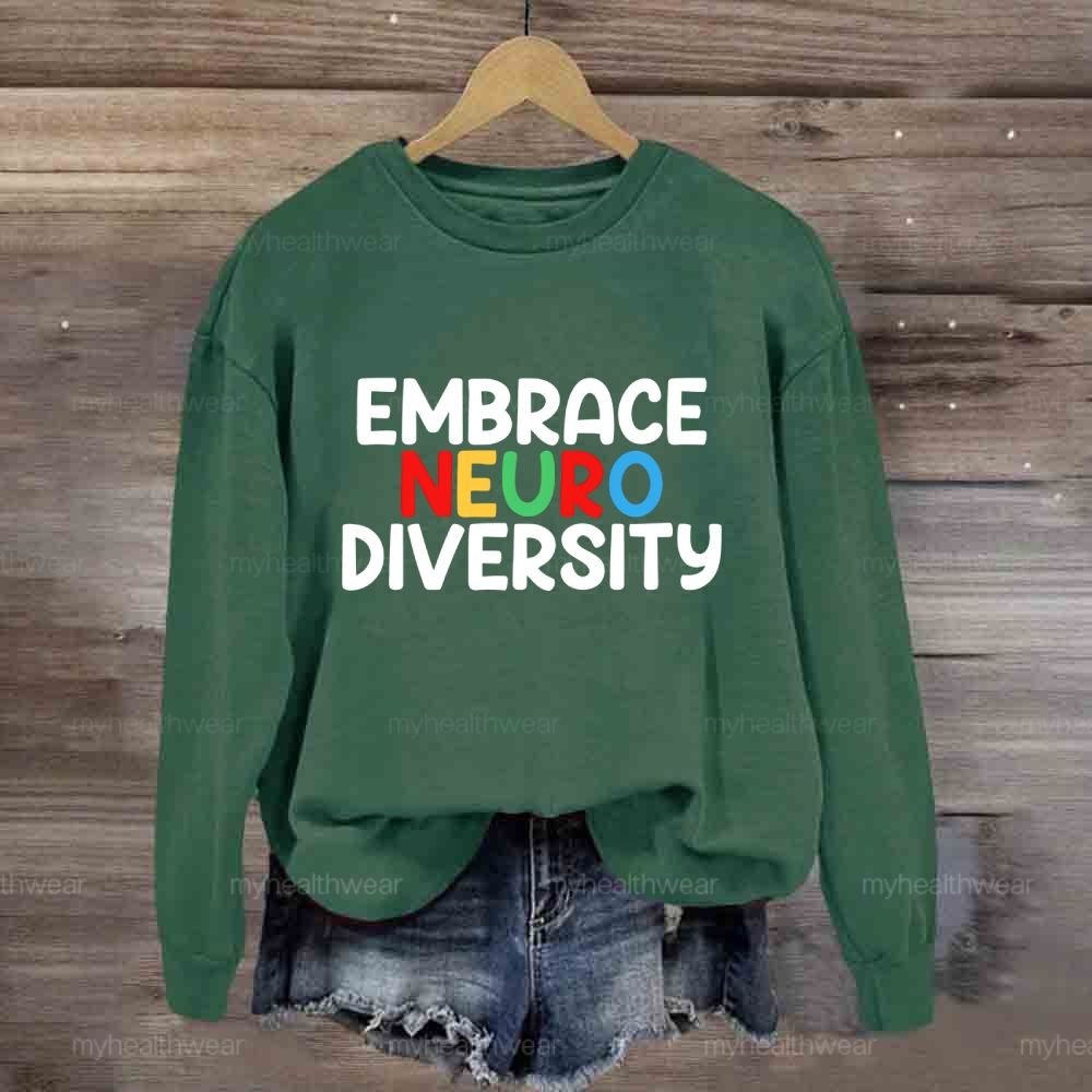 Embrace Neurodiversity Colorful Letters Sweatshirt